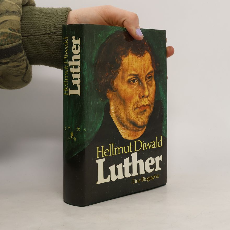 Hellmut Diwald Luther