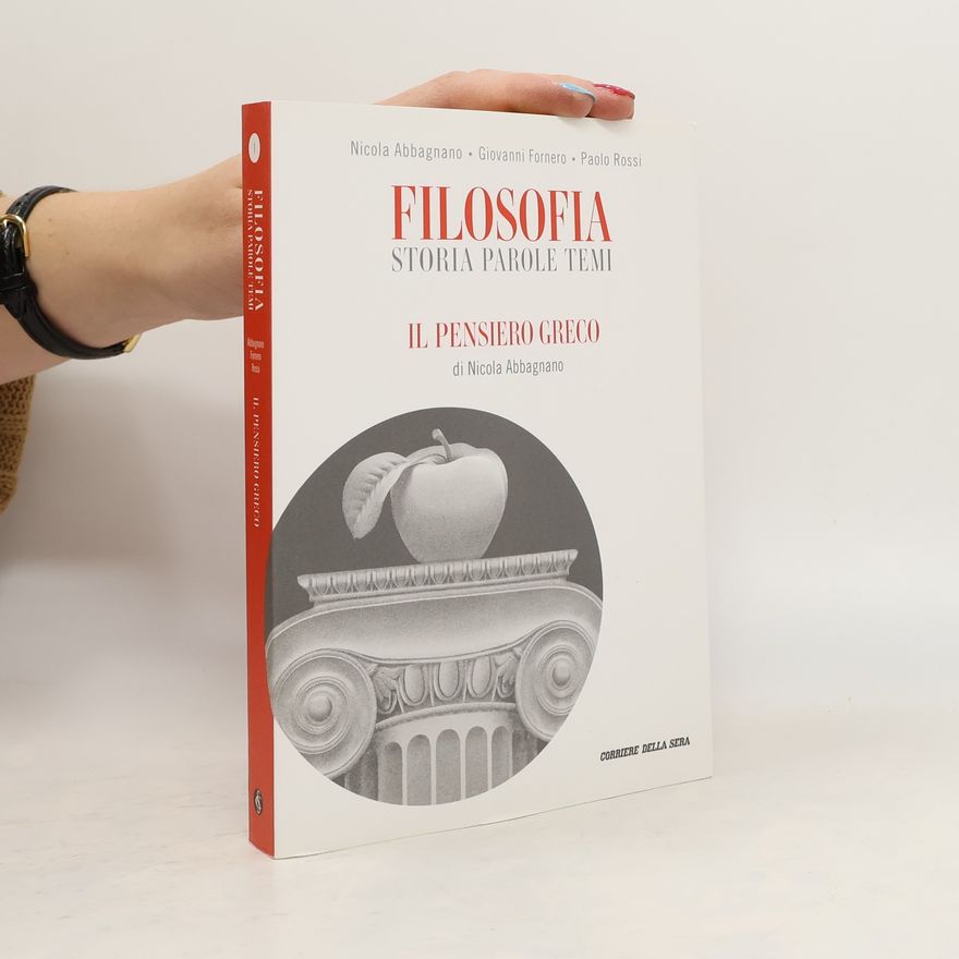 Giovanni Fornero Filosofia. Storia parole temi