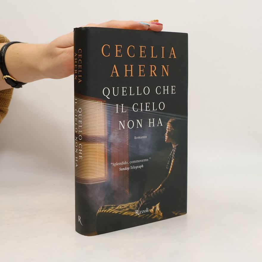 Cecelia Ahern Quello che il cielo non ha