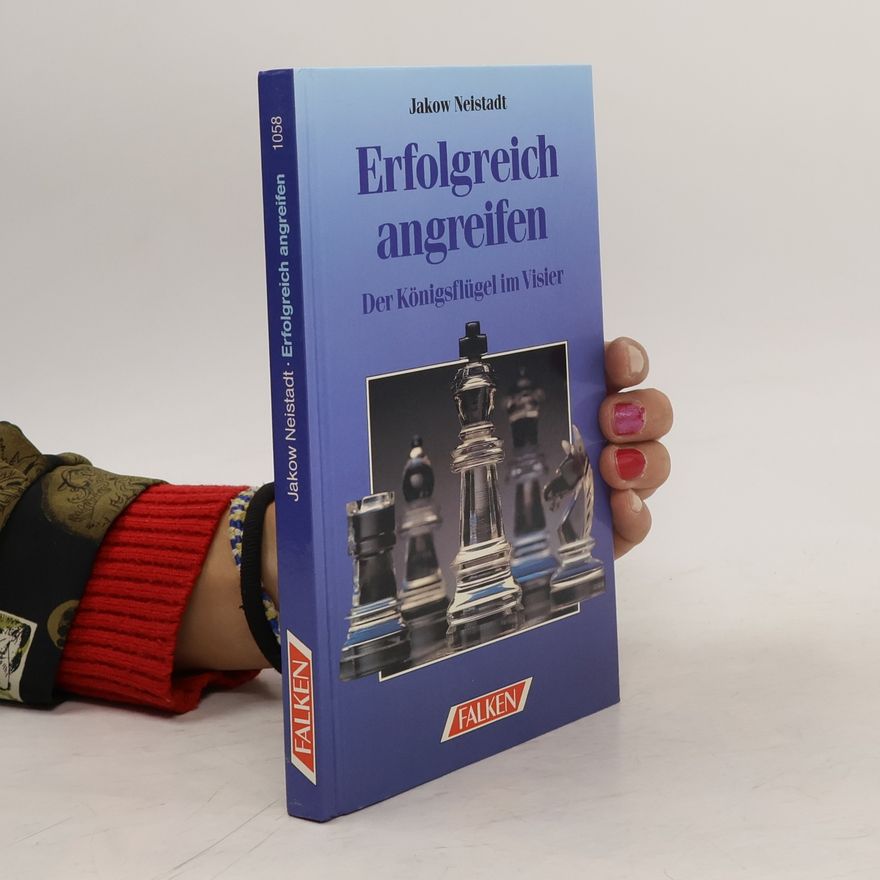 Jakow Neistadt Erfolgreich angreifen