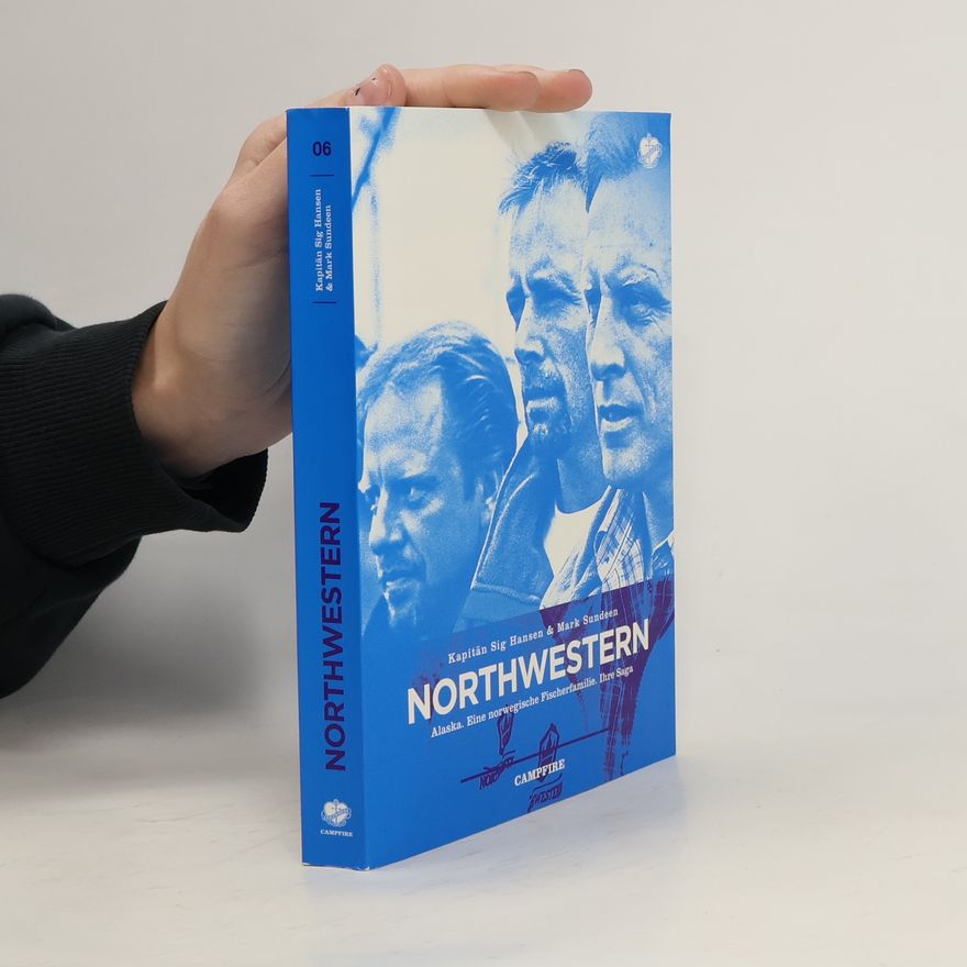 Kapitän Sig Hansen Northwestern