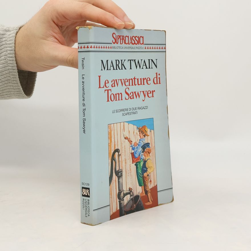 Mark Twain Le avventure di Tom Sawyer