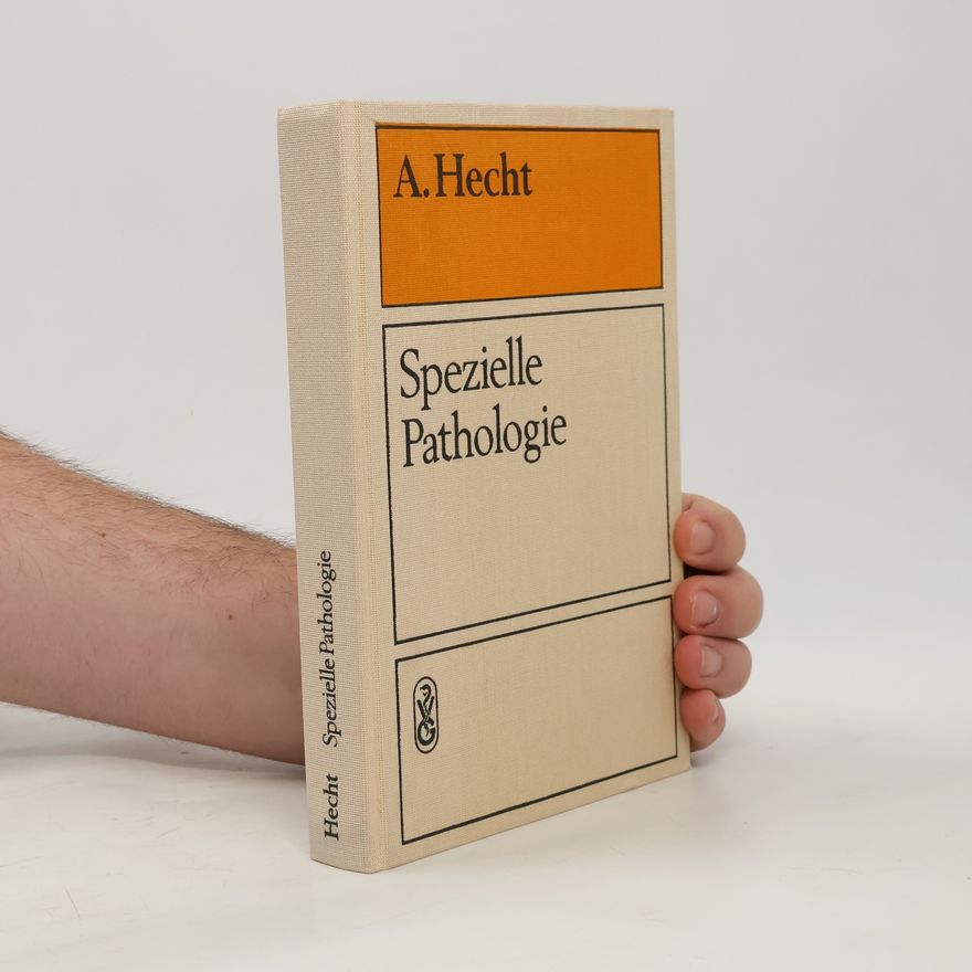 Arno Hecht Spezielle Pathologie