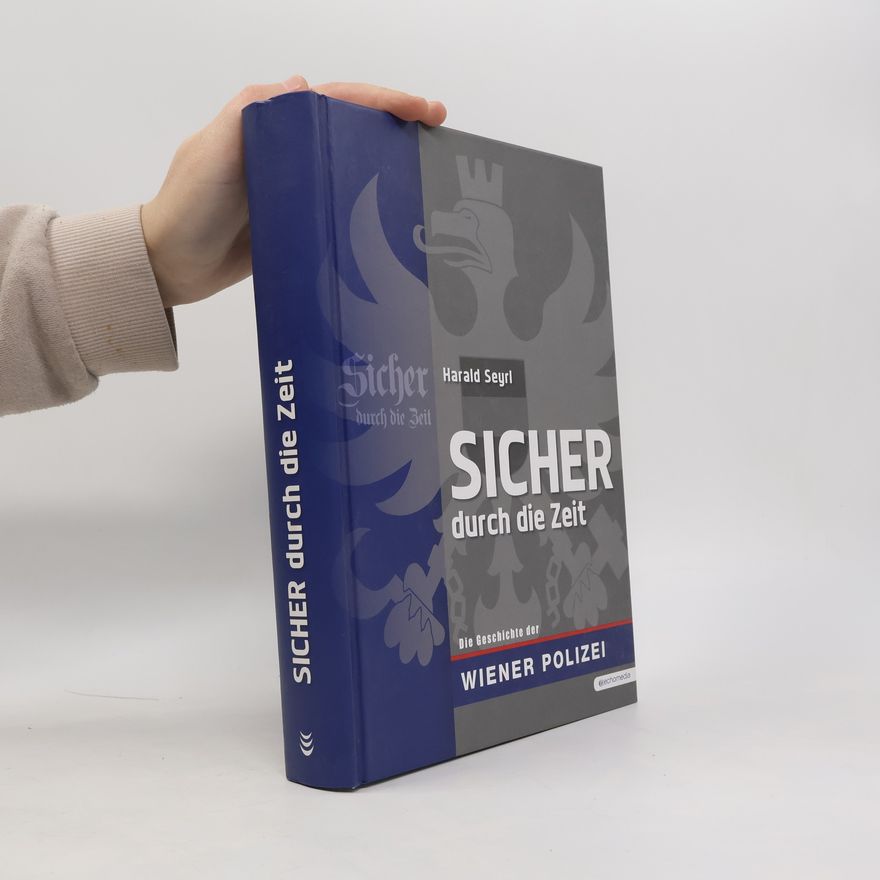 Harald Seyrl Sicher durch die Zeit