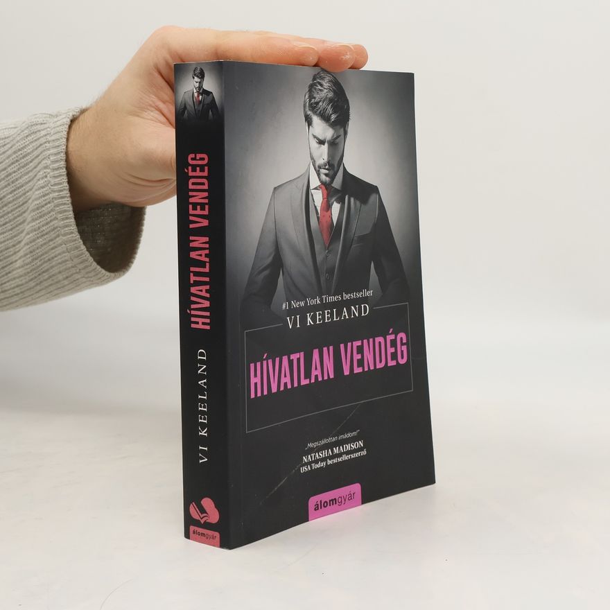 Vi Keeland Hívatlan vendég