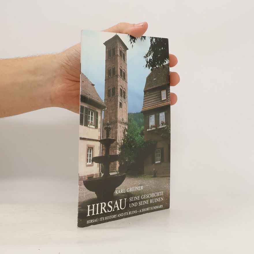Karl Greiner Hirsau. Seine Geschichte und seine Ruinen