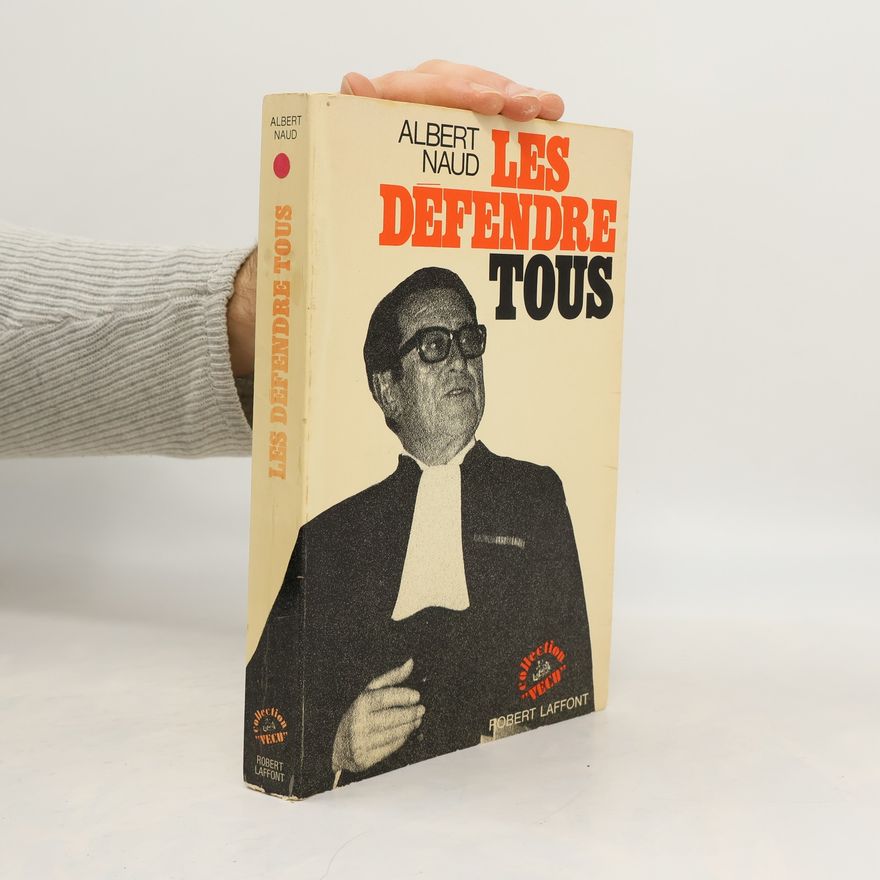 Albert Naudé Les défendre tous