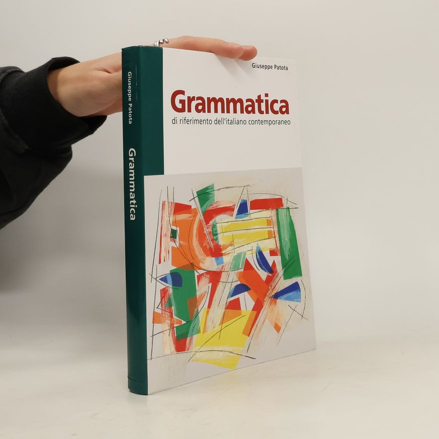 Giuseppe Patota Grammatica di riferimento dell'italiano contemporaneo