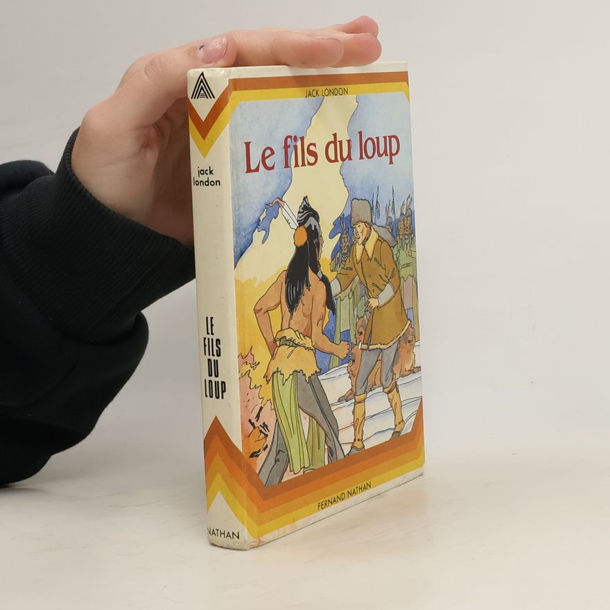 Jack London Le fils du loup