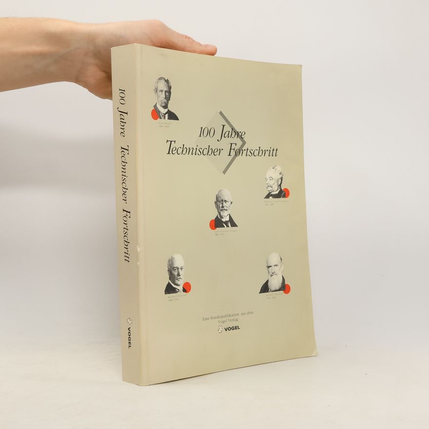 Autores varios 100 Jahre Technischer Fortschritt