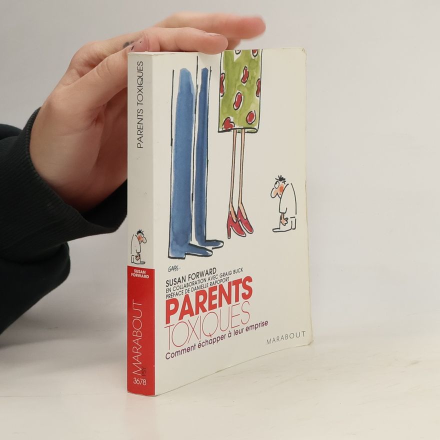 Susan Forward Parents toxiques