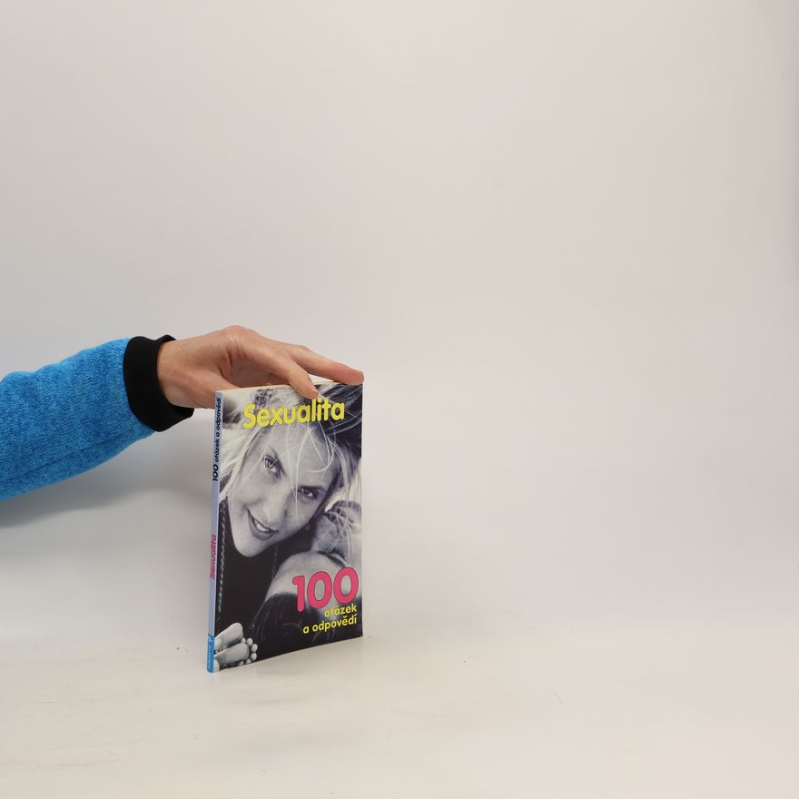 Anna Thomas Sexualita. 100 otázek a odpovědí