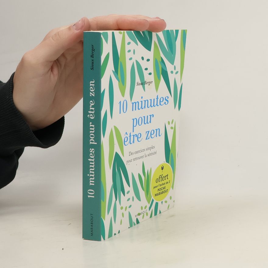 Various authors 10 minutes pour etre zen