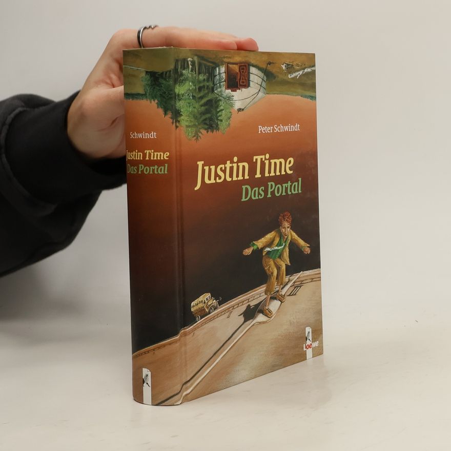 Peter Schwindt Justin Time - Das Portal