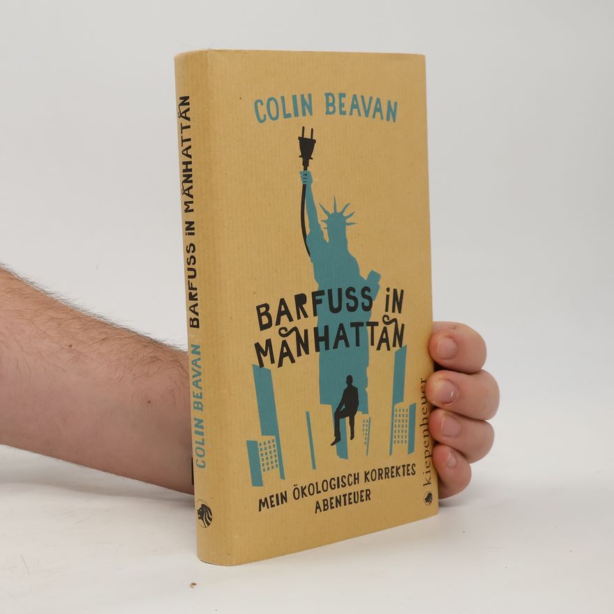 Colin Beavan Barfuß in Manhattan