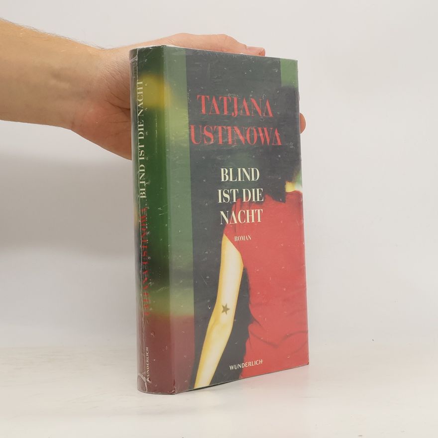 Tatjana Ustinova Blind ist die Nacht
