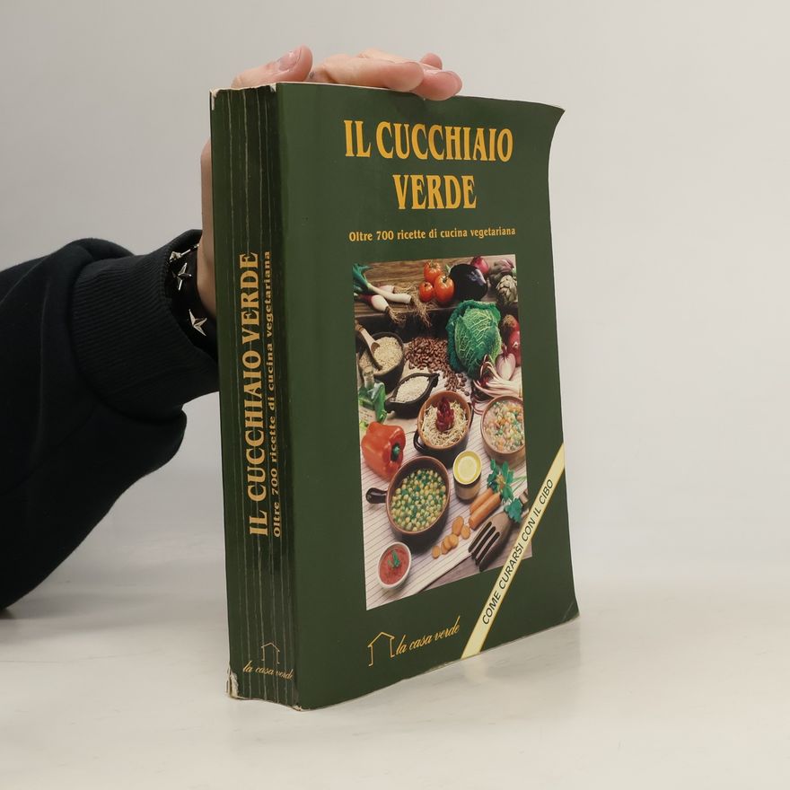 Paolo Pigozzi Il cucchiaio verde. Oltre 700 ricette di cucina vegetariana