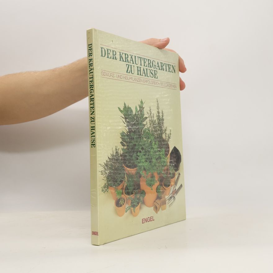 Kolektiv autorů Der Kräutergarten zu Hause