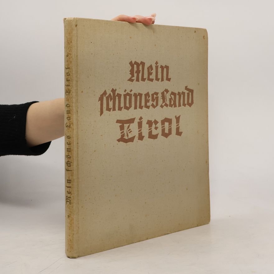Hanns Barth Mein schönes Land Tirol