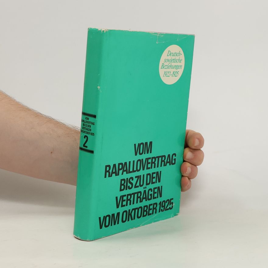 Various authors Vom Rapallovertrag bis zu den Verträgen vom 12. Oktober 1925