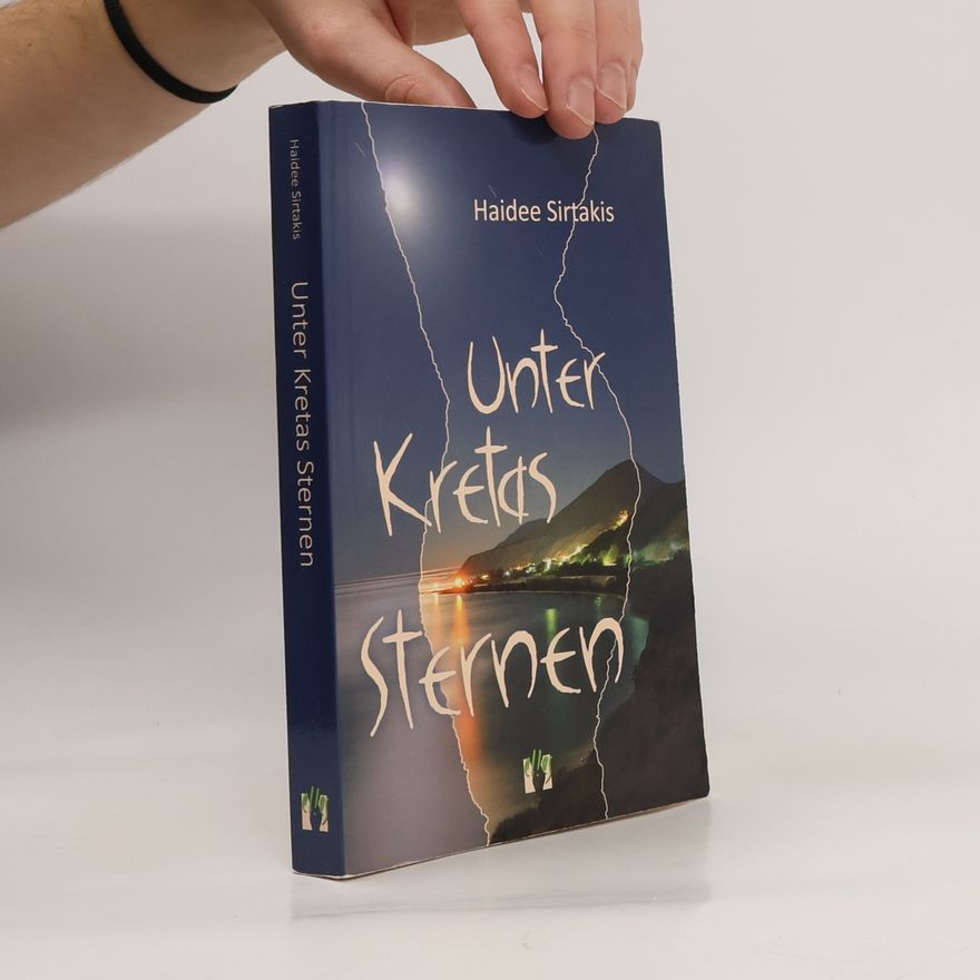 Haidee Sirtakis Unter Kretas Sternen