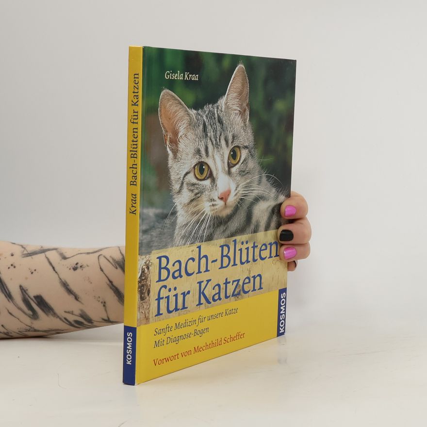 Gisela Kraa Bach-Blüten für Katzen