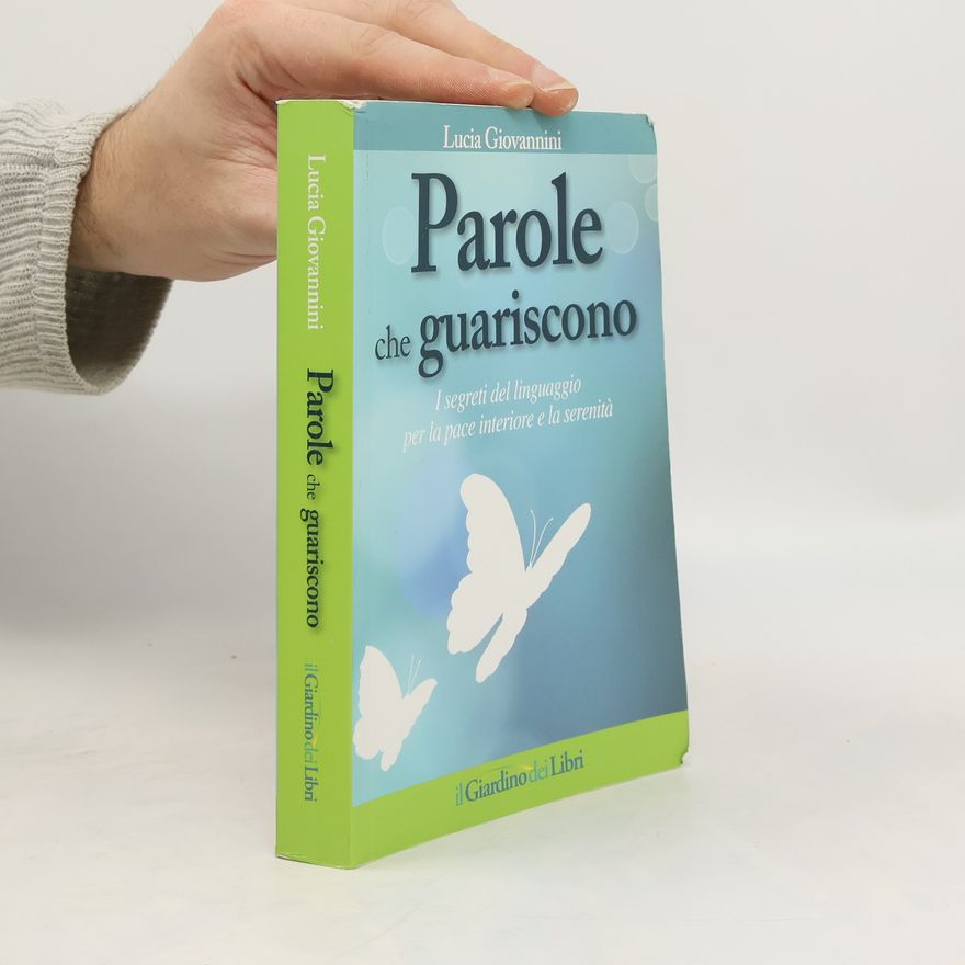 Lucia Giovannini Parole che guariscono