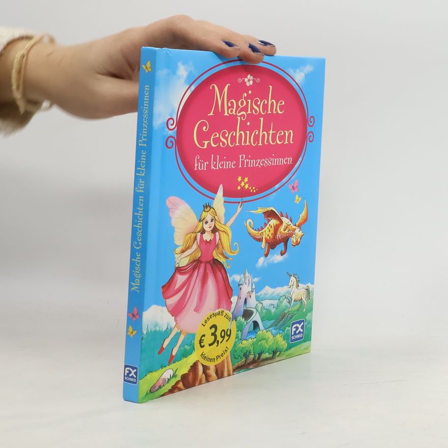 Greta Cencetti Magische Geschichten für kleine Prinzessinnen