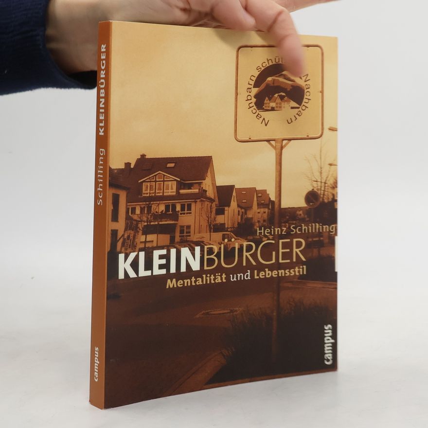 Heinz Schilling Kleinbürger