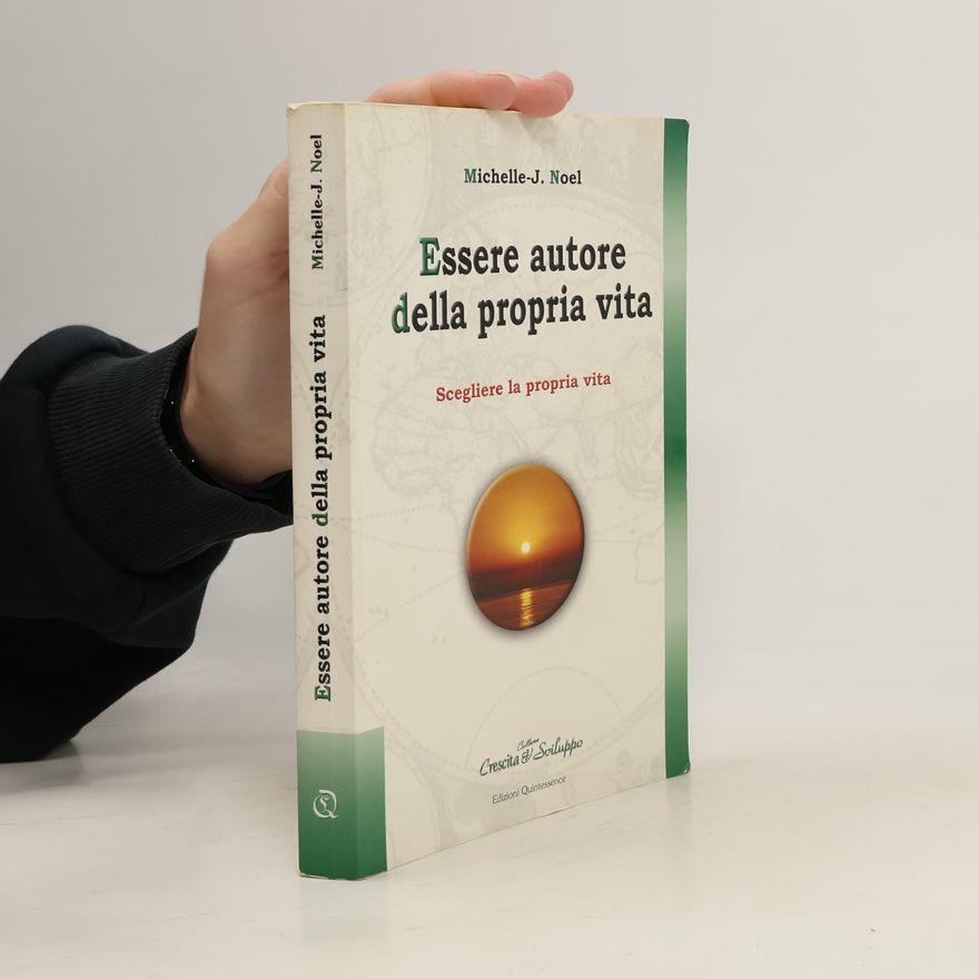 Michelle-Jeanne Noel Essere autore della propria vita