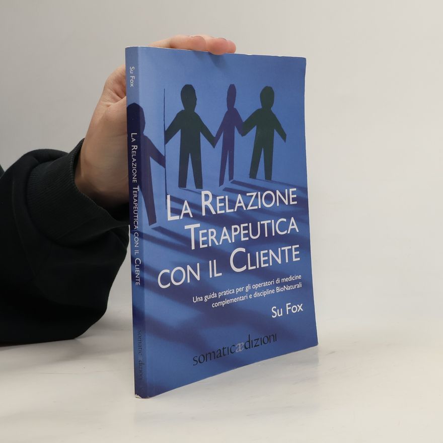 Su Fox La relazione terapeutica con il cliente