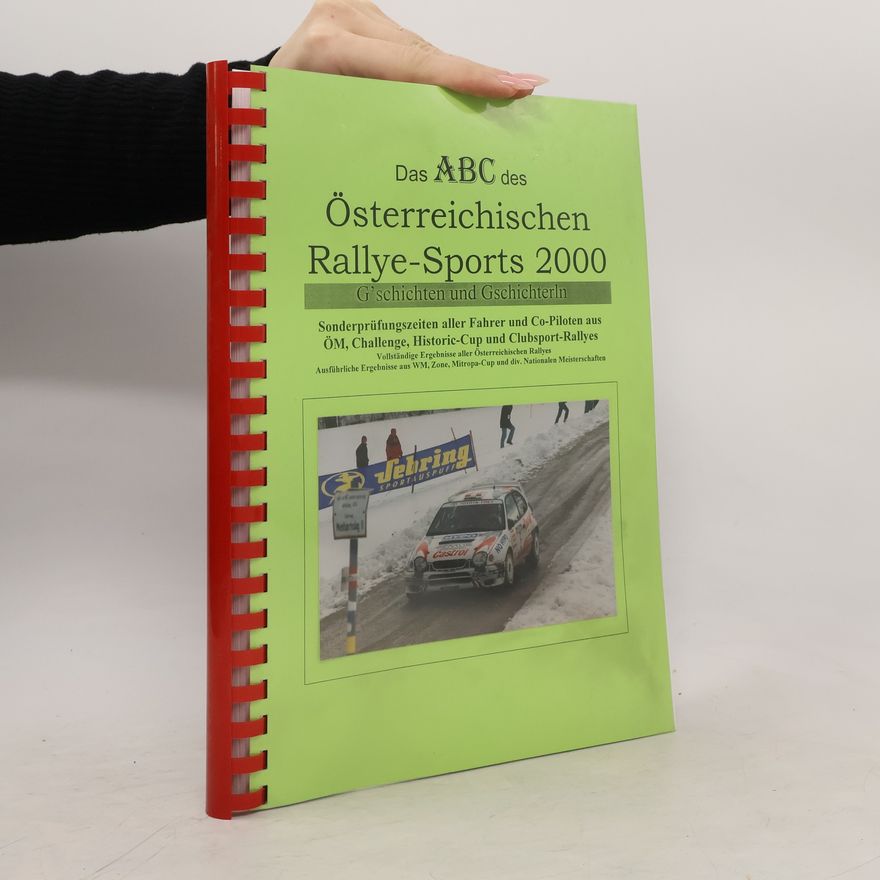 Autorenkollektiv Das ABC des Österreichischen Rallye-Sports 2000