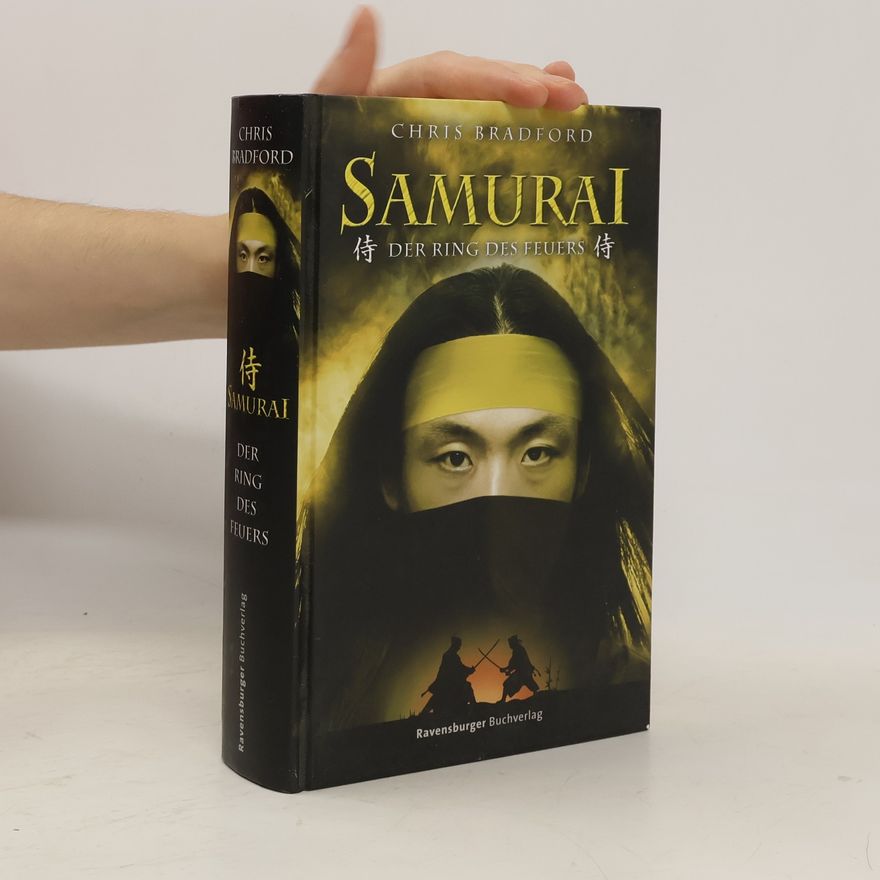 Chris Bradford Samurai : der Ring des Feuers