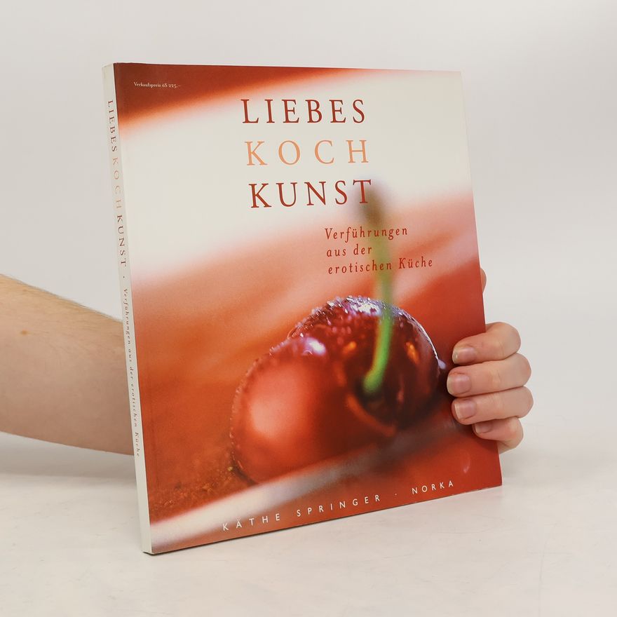 Käthe Springer LiebesKochKunst