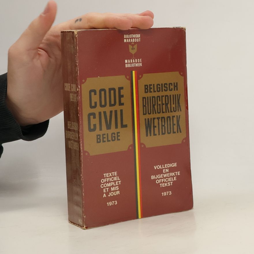 Collectif d'auteurs Code Civil Belge / Belgisch Burgerlijk Wetboek