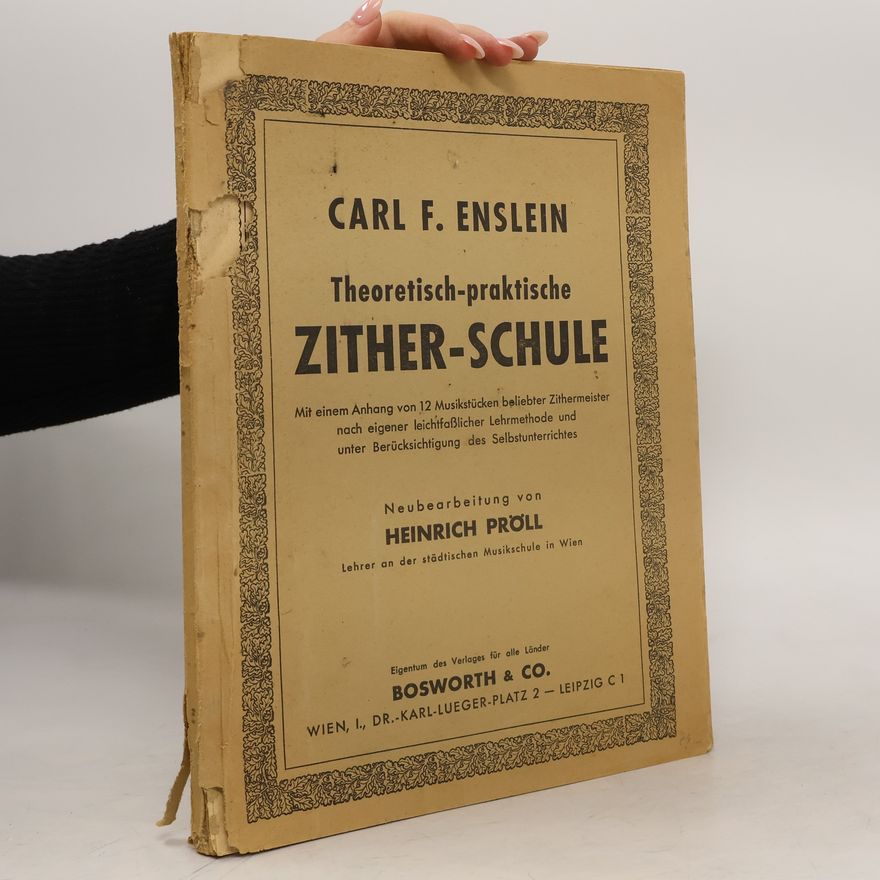 Carl F. Enslein Theoretisch-praktische Zither-Schule