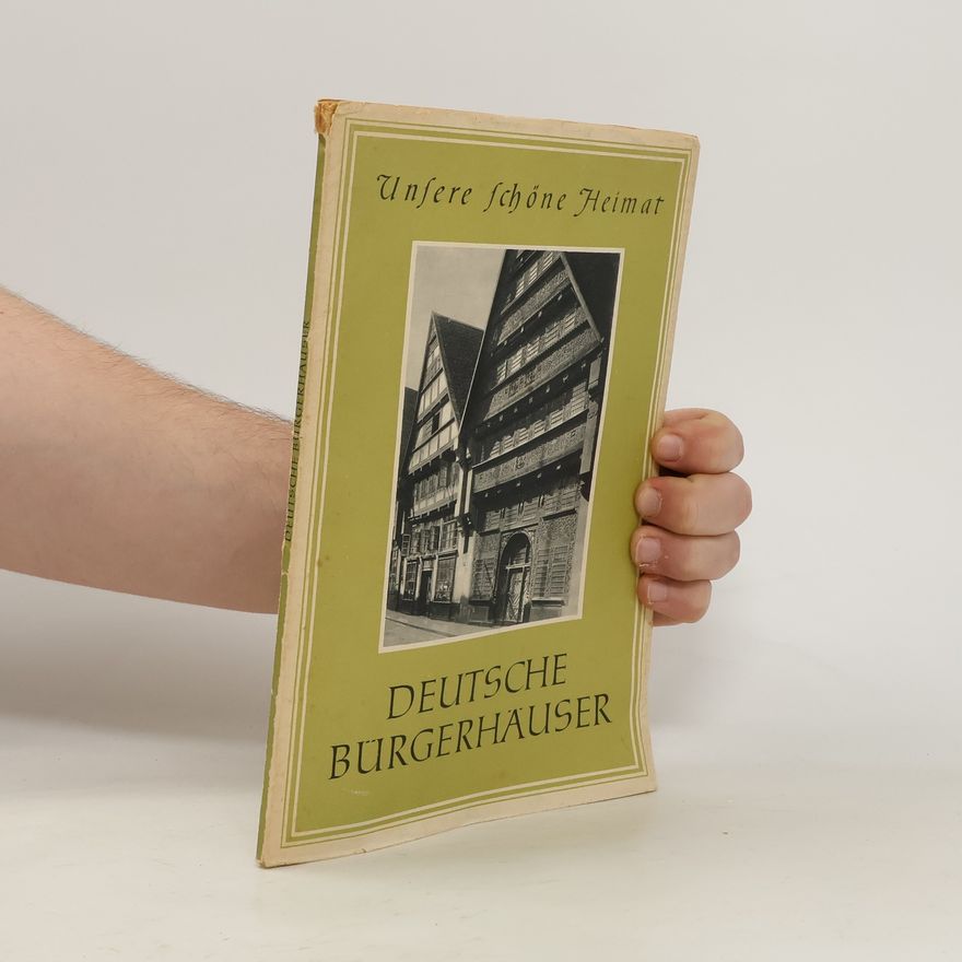 Autorenkollektiv Deutsche Bürgerhäuser