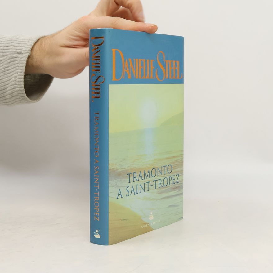 Danielle Steel Tramonto a Saint-Tropez
