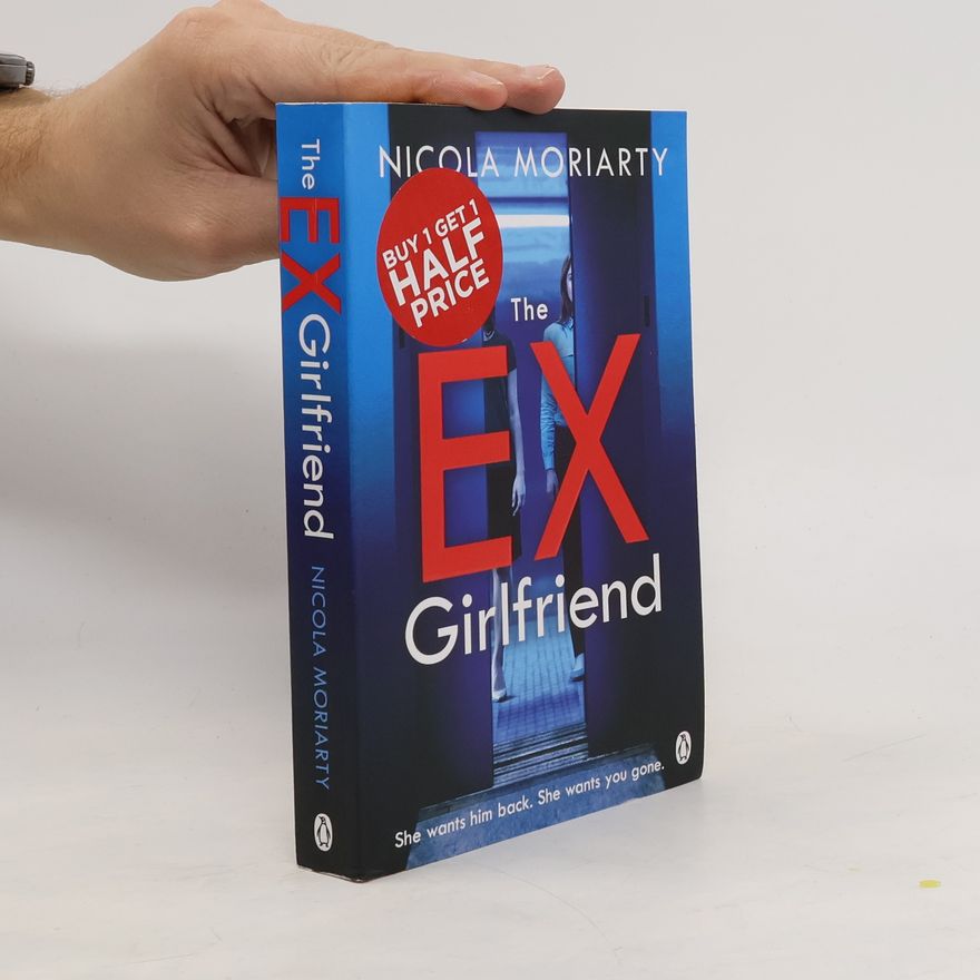 Nicola Moriarty The Ex-Girlfriend