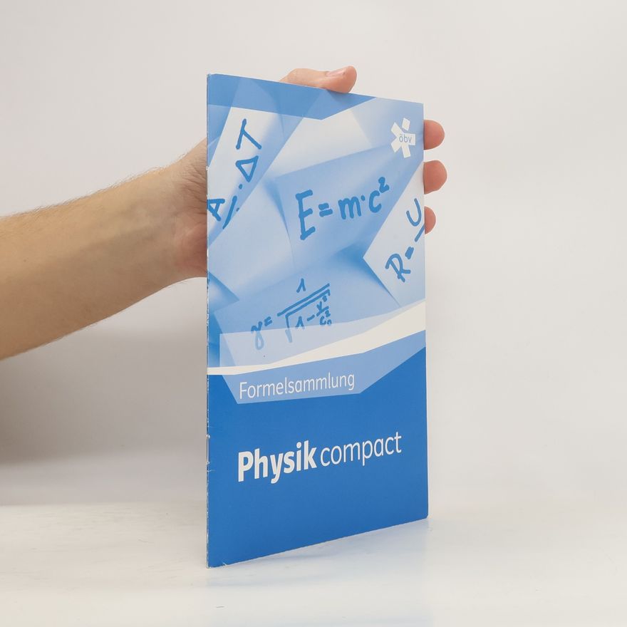 Michael Schwarzer Formelsammlung. Physik compact
