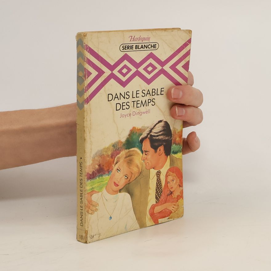 Joyce Dingwell Série Blanche - 101: Dans le sable des temps