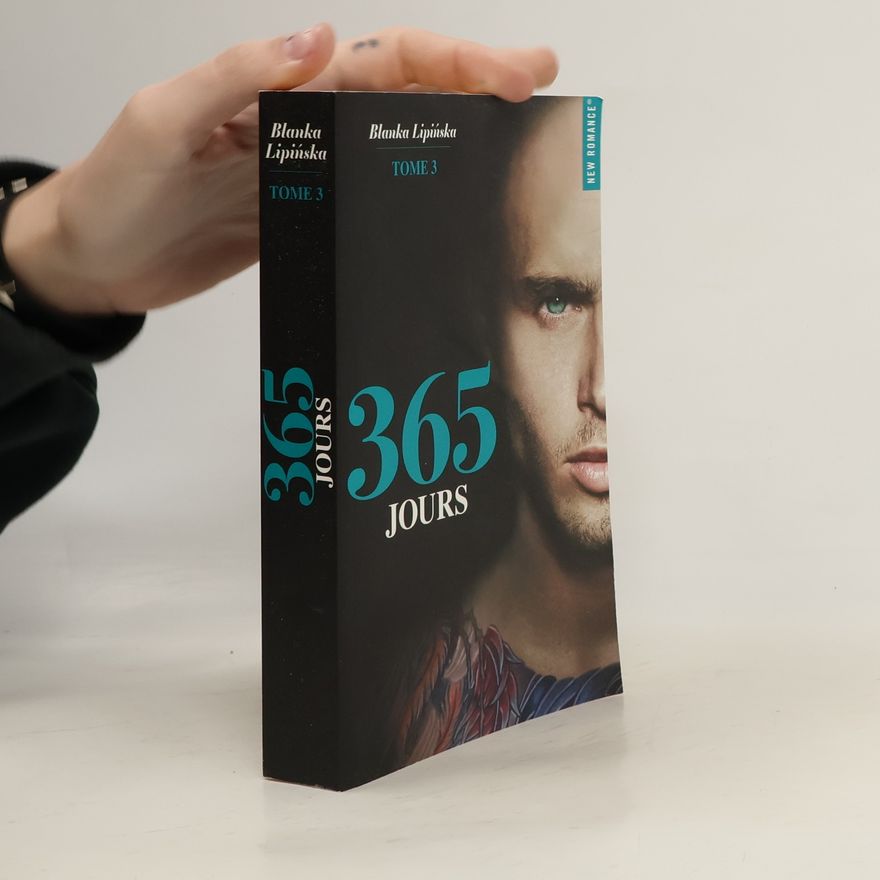Blanka Lipińska 365 jours. Tome 3