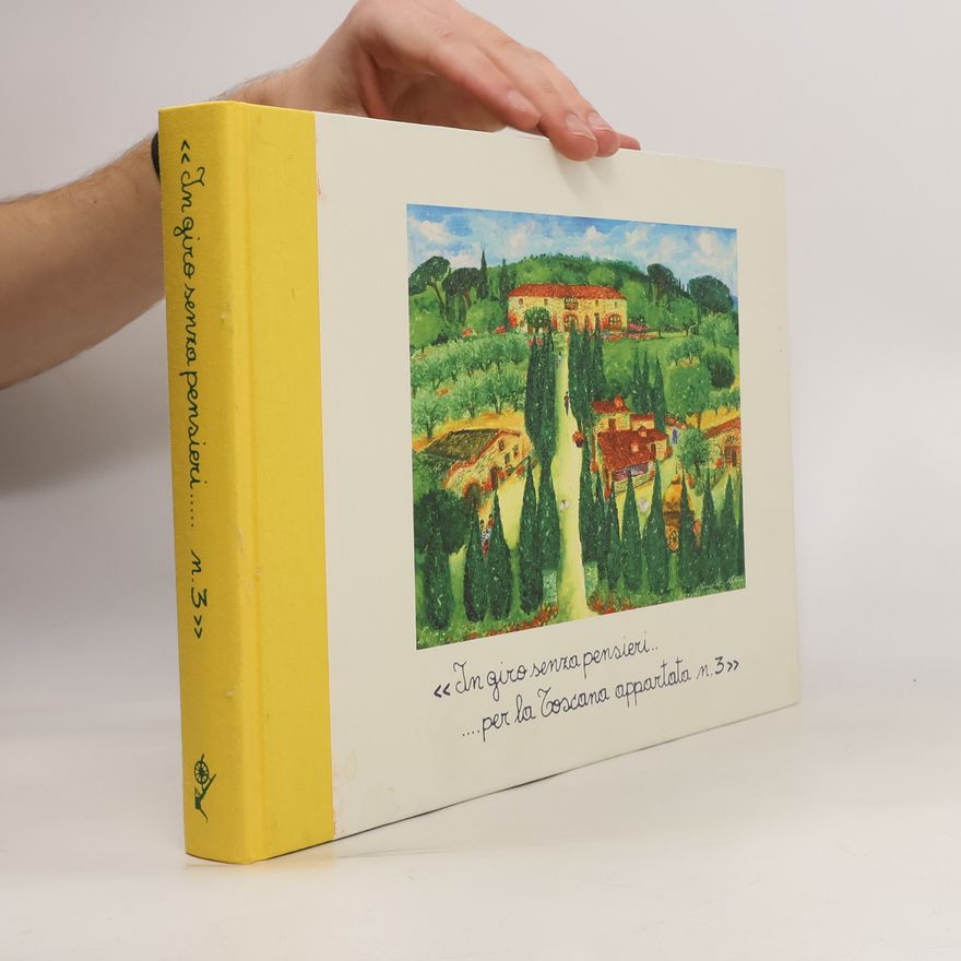 Autorenkollektiv In giro senza pensieri per la Toscana appartata n.3