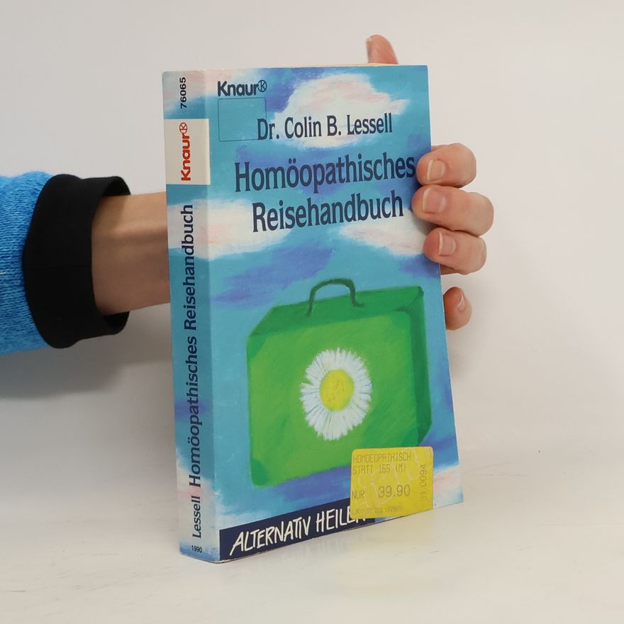 Colin B. Lessell Homöopathisches Reisehandbuch