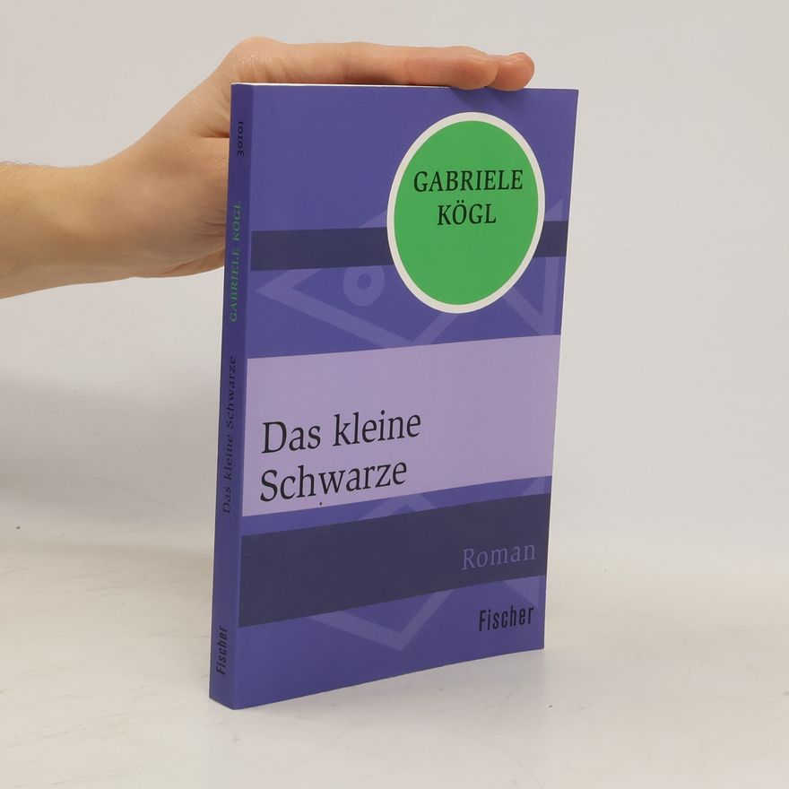 Gabriele Kögl Das kleine Schwarze