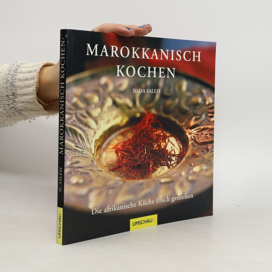 Nada Saleh Marokkanisch kochen