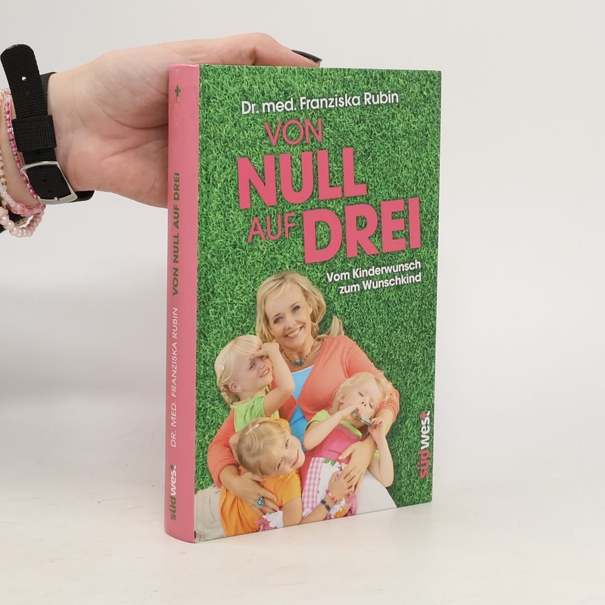 Franziska Rubin Von Null auf Drei