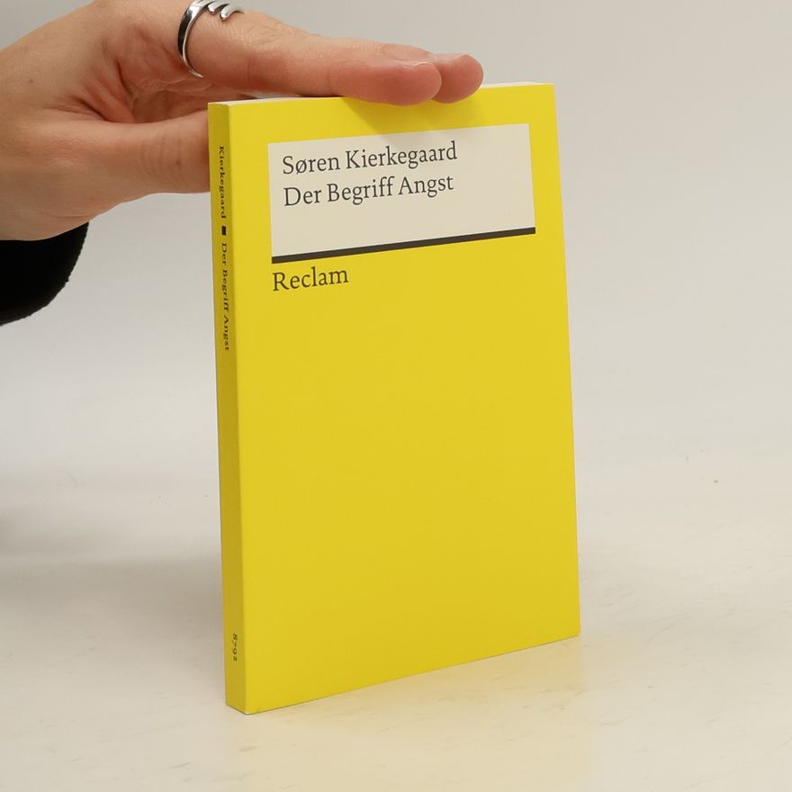 Søren Kierkegaard Der Begriff Angst