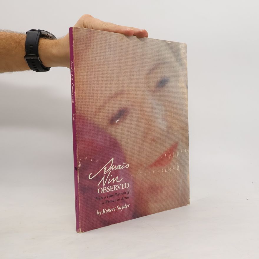 Robert Snyder Anais Nin Observed