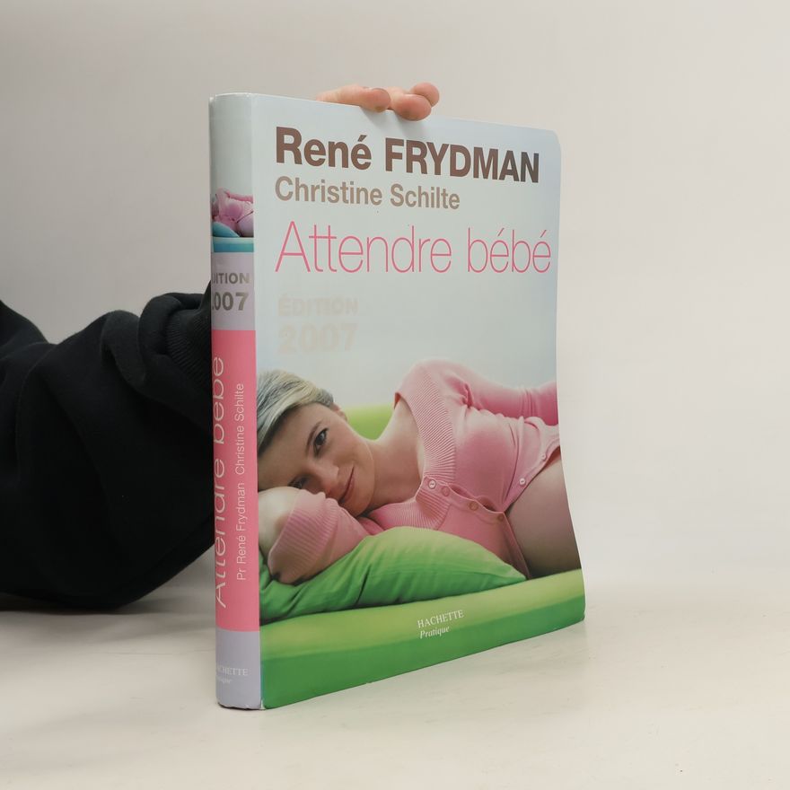 Christine Schilte Attendre bébé - Édition 2007